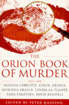 Peter Haining: The Orion Book of Murder [1996] paperback Cheap