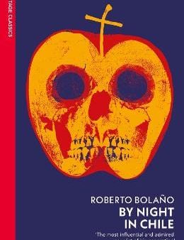 Roberto Bolano: By Night In Chile [2024] paperback For Sale